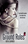 The Ground Rules - Roya Carmen - 9781623422066