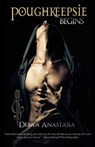Poughkeepsie Begins - Debra Anastasia - 9781623422271