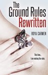 The Ground Rules - Roya Carmen - 9781623422288
