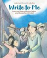 Write to Me - Cynthia Grady ; Amiko Hirao - 9781623541118