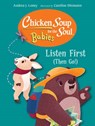 Chicken Soup for the Soul for BABIES: Listen First (Then Go!) - Andrea J. Loney ; Caroline Dittmann - 9781623542894