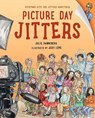 Picture Day Jitters - Julie Danneberg ; Judy Love - 9781623543877
