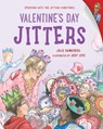 Valentine's Day Jitters - Julie Danneberg ; Judy Love - 9781623543884