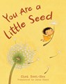 You Are a Little Seed - Sook-Hee Choi - 9781623544287