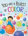 You Are a Burst of Color - Sook-Hee Choi - 9781623545642