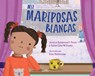 Mil mariposas blancas - Jessica Betancourt-Perez ; Karen Lynn Williams - 9781623546045
