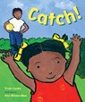 Catch! - Trish Cooke - 9781623546229