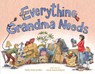 Everything Grandma Needs - Molly Beth Griffin ; Anait Semirdzhyan - 9781623546526