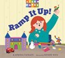 Ramp It Up! - Katrina Tangen ; Wendy Wen - 9781623546991