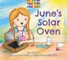 June's Solar Oven - Jen Malia ; Rachael Corcutt - 9781623547462
