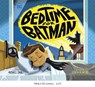 BEDTIME FOR BATMAN - Michael Dahl - 9781623707323