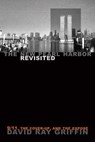 The New Pearl Harbor Revisited - David Ray Griffin - 9781623710279