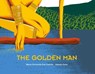 The Golden Man: The Indigenous Story Behind the Legend of El Dorado - Maria Fernanda Paz-Castillo - 9781623716097