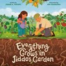 Everything Grows in Jiddo's Garden - Jenan Matari - 9781623716110
