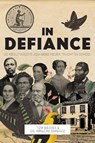 In Defiance - Tom Weiner ; Amilcar Shabazz - 9781623716615