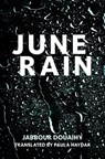 JUNE RAIN - Jabbour Douaihy - 9781623719289