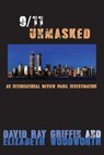 9/11 Unmasked - David Ray Griffin ; Elizabeth Woodworth - 9781623719746