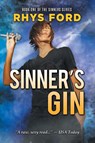 Sinner's Gin - Rhys Ford - 9781623802486