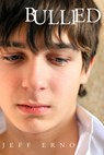 Bullied - Jeff Erno - 9781623803919