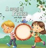 A Song of Praise - Agnes De Bezenac ; Salem De Bezenac - 9781623870188