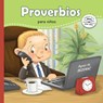 Proverbios para ninos - Agnes De Bezenac - 9781623870836