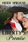 Liberty's Promise - Heidi Sprouse - 9781623900618