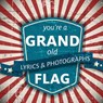 You're a Grand Old Flag - Xist Publishing - 9781623954116