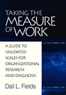 Taking the Measure of Work - Dail L. Fields - 9781623962197