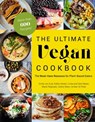 The Ultimate Vegan Cookbook - Emily von Euw ; Kathy Hester ; Amber St. Peter ; Marie Reginato ; Celine Steen ; Linda Meyer ; Alex Meyer - 9781624146428