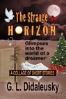 The Strange Horizon - G. L. Didaleusky - 9781624203244