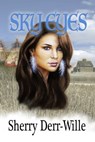 Sky Eyes - Sherry Derr-Wille - 9781624203534