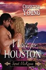 Made for Houston - Christine Young - 9781624206894