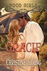 Gracie - Christine Young - 9781624207969