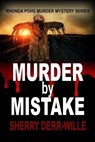 Murder by Mistake - Sherry Derr-Wille - 9781624208065