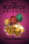 The Romanov Episode - Clive Radford - 9781624208676