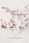 Miss Miyune's Daughter - Linda Reese Davidson - 9781624292156