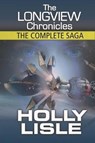 The Longview Chronicles: The Complete Saga - LISLE,  Holly - 9781624560651