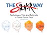 The Silver Way - Stephen Silver - 9781624650345
