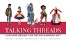Talking Threads - Jessie Kate Bui Bui ; Gwyn Conaway - 9781624650482