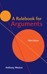 A Rulebook for Arguments - Anthony Weston - 9781624666544