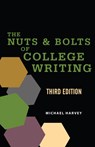 The Nuts and Bolts of College Writing - Michael Harvey - 9781624668593