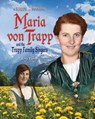 Maria von Trapp and the Trapp Family Singers - TIEHEL,  Amy - 9781624692581