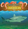 Life in the Caribbean Sea - LEAVITT,  Amie Jane - 9781624693694