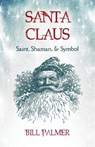 Santa Claus - Bill Palmer - 9781625247902
