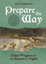 Prepare the Way - Ray Simpson - 9781625247919