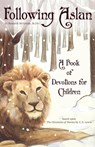 Following Aslan - Kenneth R McIntosh - 9781625248800