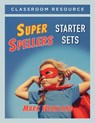 Super Spellers Starter Sets - Mark Weakland - 9781625312716