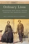 Ordinary Lives - Eric C. Nystrom ; Rebecca A.R. Edwards - 9781625347633
