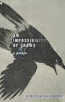 An Impossibility of Crows - Kirsten Kaschock - 9781625349255