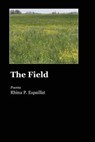 The Field - Rhina P. Espaillat - 9781625493156